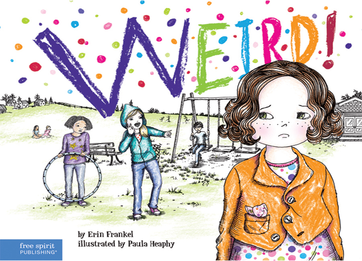 WEIRD! – children’s book about feeling okay about yourself