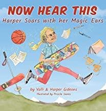 Now Hear This- Harper Soars with her Magic Ears